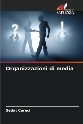 Organizzazioni di media - Cereci, Sedat