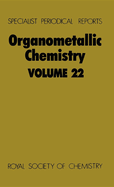 Organometallic Chemistry: Volume 22