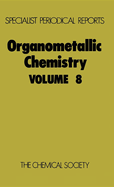 Organometallic Chemistry: Volume 8
