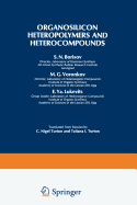 Organosilicon Heteropolymers and Heterocompounds