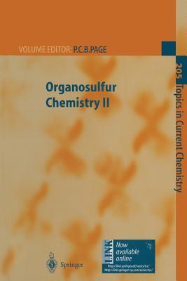 Organosulfur Chemistry II - Page, Philip C B (Editor), and Furukawa, N (Contributions by), and Glass, R S (Contributions by)