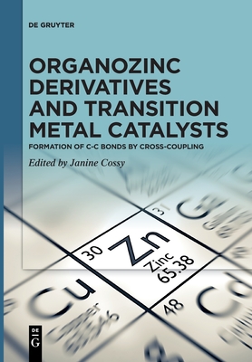 Organozinc Derivatives and Transition Metal Catalysts - No Contributor