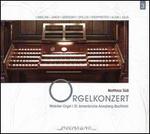 Orgelkonzert, St. Annenkirche Annaberg-Buchholz