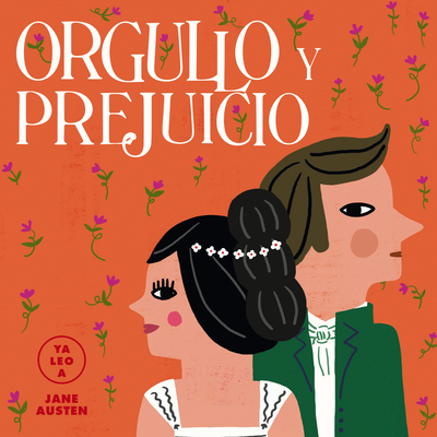 Orgullo Y Prejuicio - Austen, Jane