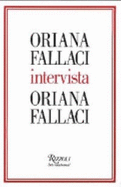 Oriana Fallaci Intervista Oriana Fallaci