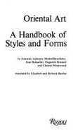 Oriental Art: A Handbook of Styles and Forms - Auboyer, Jeannine