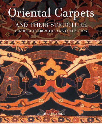 Oriental Carpets: and Their Structure - Wearden, Jennifer