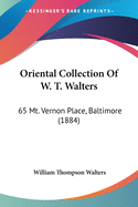 Oriental Collection Of W. T. Walters: 65 Mt. Vernon Place, Baltimore (1884)