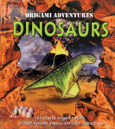 Origami Adventures: Dinosaurs - Robinson, Nick