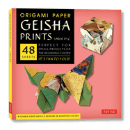 Origami Paper Geisha Prints 48 Sheets X-Large 8 1/4" (21 CM): Extra Large Tuttle Origami Paper: High-Quality Origami Sheets Printed with 8 Different Designs (Instructions for 6 Projects Included)