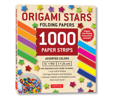 Origami Stars Papers 1000 Paper Strips in Assorted Colors: 10 Colors - 1000 Sheets - Easy Instructions for Origami Lucky Stars - Tuttle Publishing (Editor)