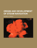 Origin and Development of Steam Navigation