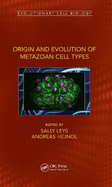 Origin and Evolution of Metazoan Cell Types