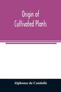 Origin of cultivated plants