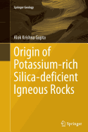 Origin of Potassium-Rich Silica-Deficient Igneous Rocks