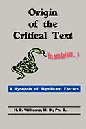 Origin of the Critical Text
