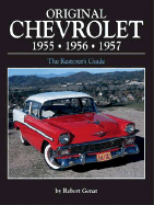 Original Chevrolet: 1955-1957 - Genat, Robert