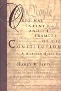 Original Intent & the Framers of the Constitution