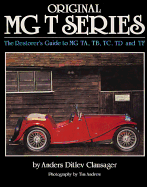 Original MG T Series: The Restorer's Guide to MG TA, TB, TC, TD and TF