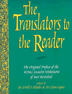 Original Preface to the King James Version: Translators to the Reader