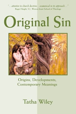 Original Sin: Origins, Developments, Contemporary Meanings - Wiley, Tatha