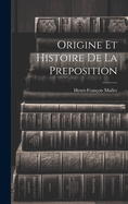 Origine Et Histoire de La Preposition