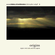 Origins: Egypt, West Asia and the Aegean