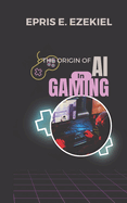 Origins of AI in Gaming