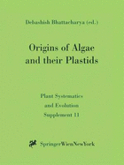Origins of Algae and Their Plastids