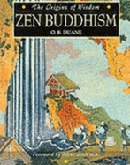 Origins of Wisdom: Zen Buddhism
