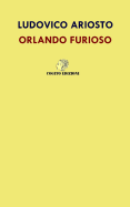 Orlando Furioso: Edizione Integrale