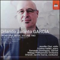 Orlando Jacinto Garca: Orchestral Music, Vol. 2 - Cristina Valdes (piano); Fernando Dominguez (clarinet); Jennifer Choi Fischer (violin); Orquesta Filarmnica de Mlaga;...