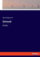 Ormond: A tale