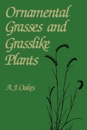 Ornamental Grasses and Grasslike Plants