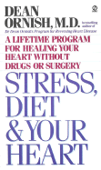 Ornish Dean : Stress, Diet, and Your Heart - Ornish, Dean, Dr., MD