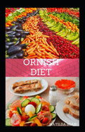 Ornish Diet: Reverse heart diet diseases without drugs or surgery