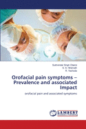 Orofacial Pain Symptoms - Prevalence and Associated Impact