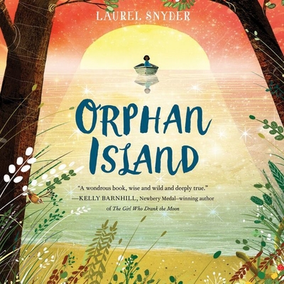 Orphan Island - Snyder, Laurel, and Guest, Kim Mai (Read by)