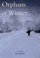 Orphans of Winter - Ritchie, Rob, and Down, George (Editor)