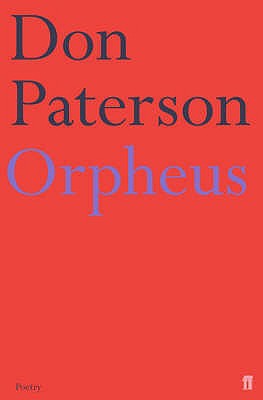 Orpheus: A Version of Raine Maria Rilke - Paterson, Don