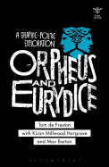 Orpheus and Eurydice: A Graphic-Poetic Exploration