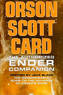 Orson Scott Card: The Authorized Ender Companion