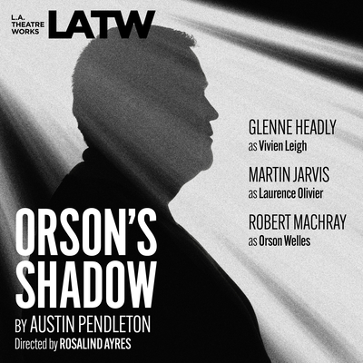 Orson's Shadow - Pendleton, Austin