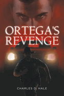 Ortega's Revenge