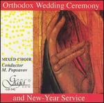 Orthodox Wedding Ceremony and New Year Service