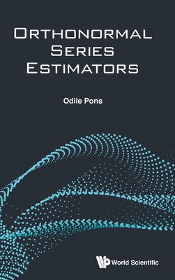 Orthonormal Series Estimators - Pons, Odile