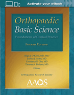 Orthopaedic Basic Science: Foundations of Clinical Practice: Print + eBook with Multimedia