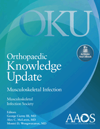 Orthopaedic Knowledge Update: Musculoskeletal Infection: Print + eBook with Multimedia