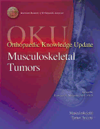 Orthopaedic Knowledge Update: Musculoskeletal Tumors