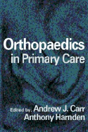 Orthopaedics in Primary Care